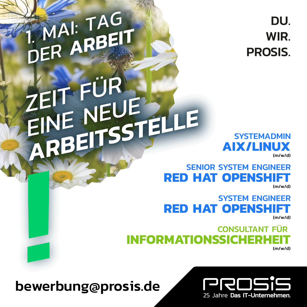 Am 1. Mai feiern wir den Tag der Arbeit.
Da kommt eine neue Arbeitsstelle gerade recht!

prosis.de/stellenanzeige…
prosis.de/stellenanzeige…
prosis.de/stellenanzeige…
prosis.de/stellenanzeige…

Nichts dabei?
Dann schau Dir auch unsere anderen Stellen an:
prosis.de/de/aktuelle-st…