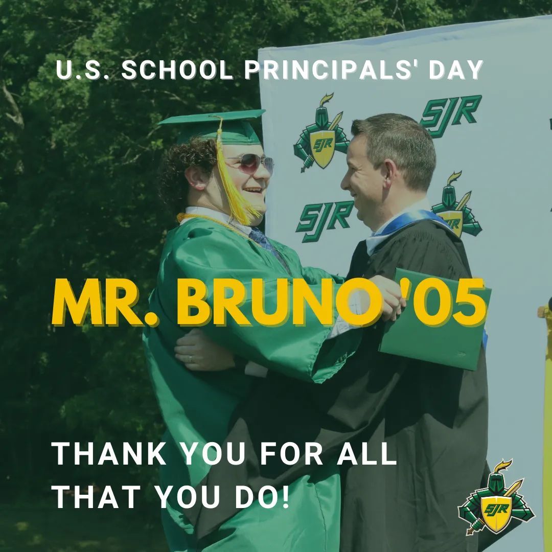 🌟 Today we honor our amazing Principal, Mr. Bruno '05, for leading SJR with passion & dedication! His vision and example inspires our students every day to be the Vir Fidelis. Thank you for shaping the future of SJR. 💚💛 Happy #USPrincipalsDay! #Grateful