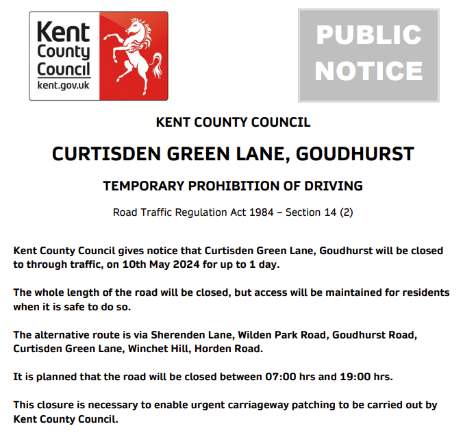 Goudhurst, Curtisden Green Lane. Road closed on 10th May for 1 day (07:00-19:00) for carriageway patching works: moorl.uk/?j9ivd5 #Kentpotholes