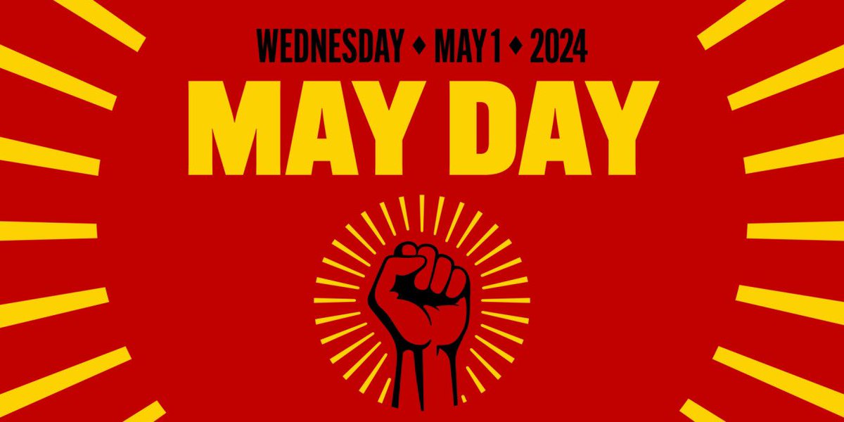 Workers of the World UNITE! #HappyMayDay