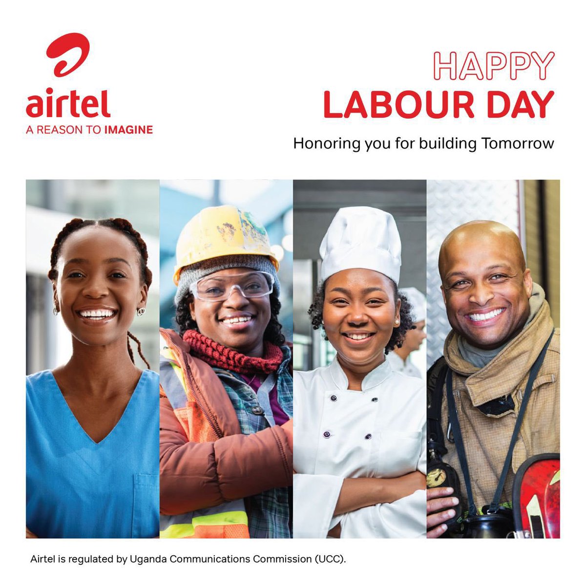 , @Airtel_Ug wishes all the workers out there a happy labor day and wishes to thank you for your dedication and commitment , #AirtelCares