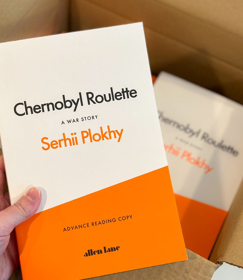 Proofs are in of #ChernobylRoulette. We return to Chernobyl, telling the gripping story of 35 days of war. It is a warning of the dangers of nuclear sites & a story of ordinary people caught in unimaginable circumstances. Serhii Plokhy is in London end Aug. Published 3 Sept