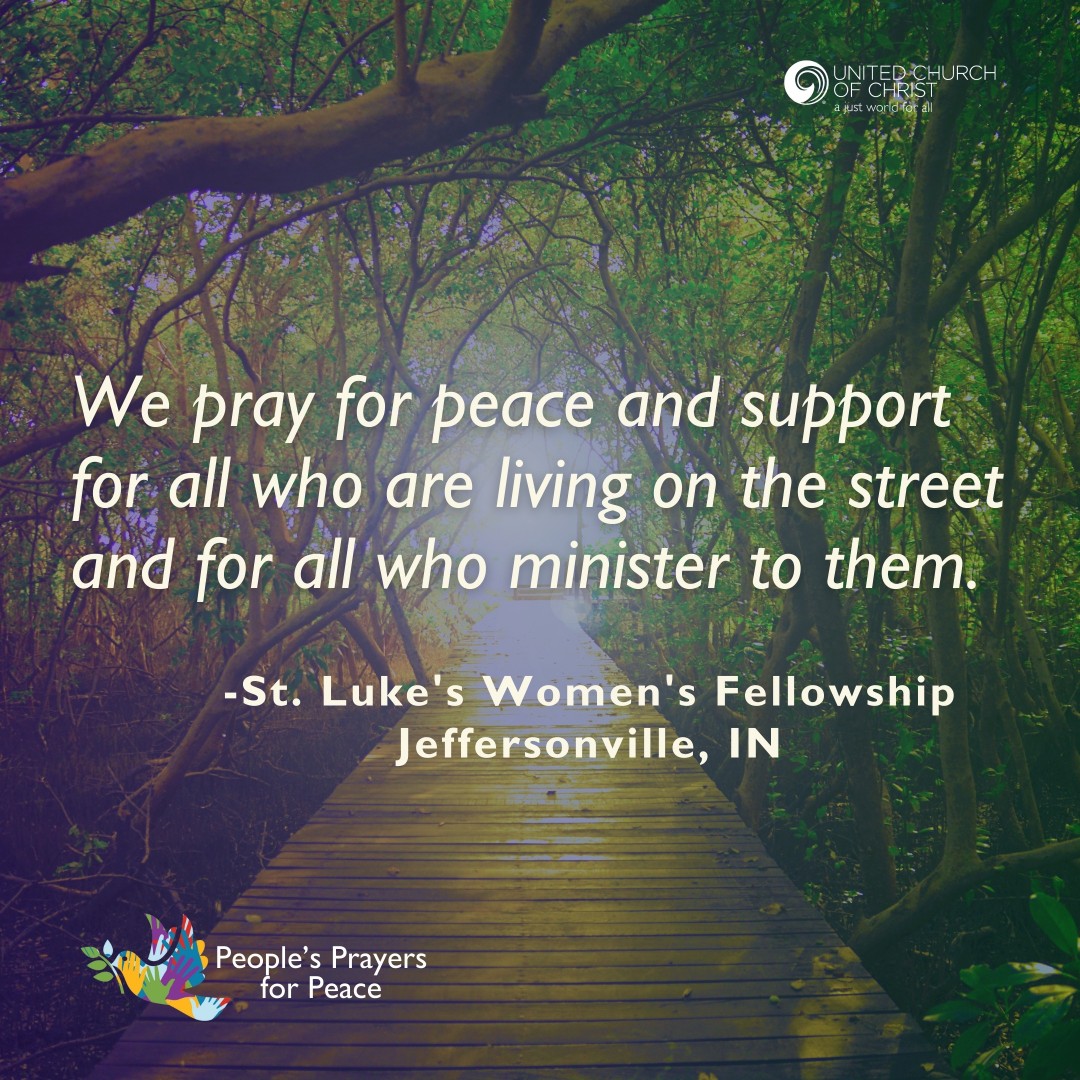 🙏🏾 We pray for #peace & support for all who are living on the street & for all who minister to them.

-St. Luke's Women's Fellowship, Jeffersonville, IN

👉🏾 Add YOUR #prayer to the People's #PrayersforPeace initiative: ow.ly/W4GQ50Rtl5R

#JustWorldForAll