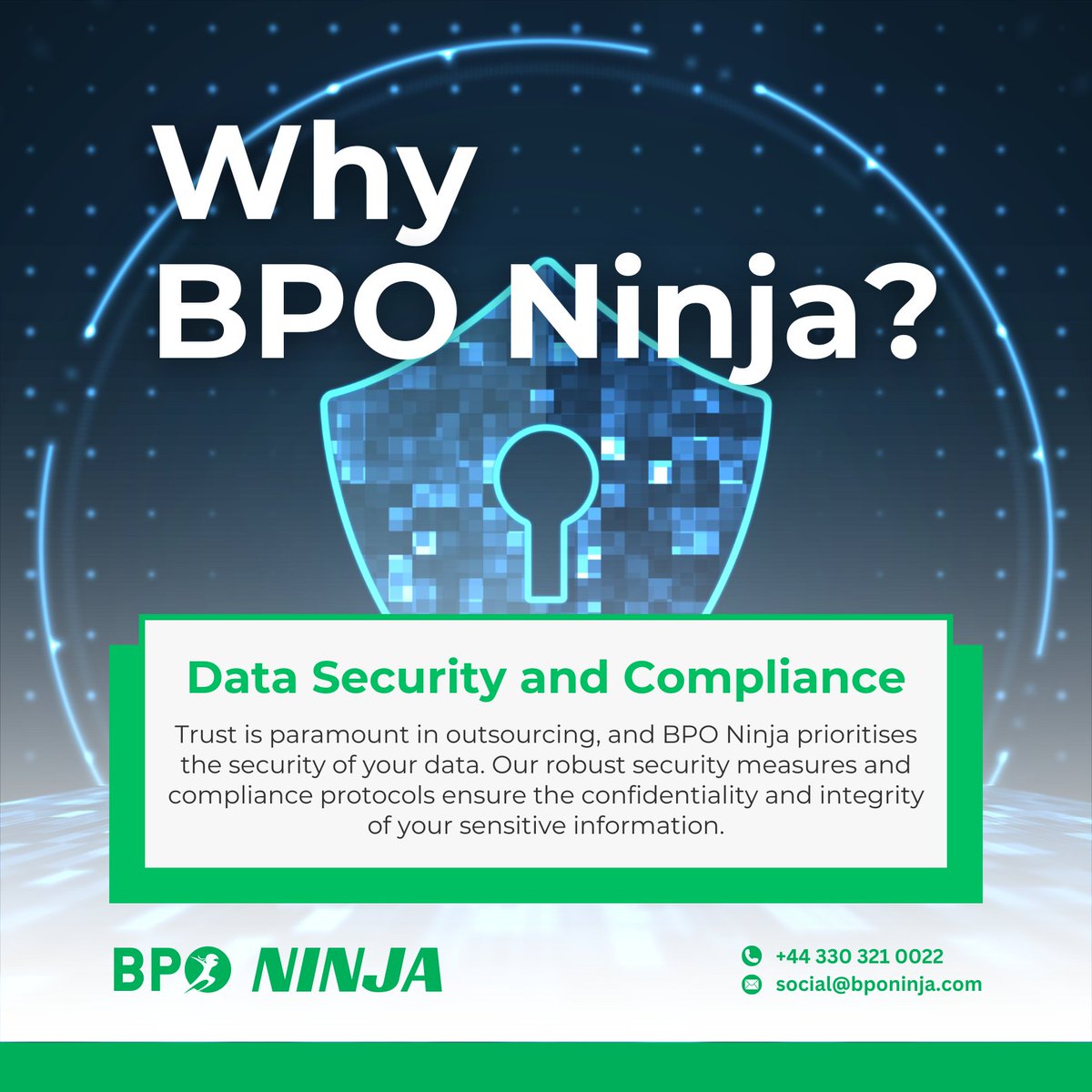 Discover peace of mind with BPO Ninja – where data security and compliance are our top priorities. 

Contact us:
P: +44 330 321 0022
E: social@bponija.com
W: eu1.hubs.ly/H08VjYR0

#BPO #BusinessProcessOutsourcing #Outsourcing #CostCutting #UKBusiness #PhilippineOutsourcing