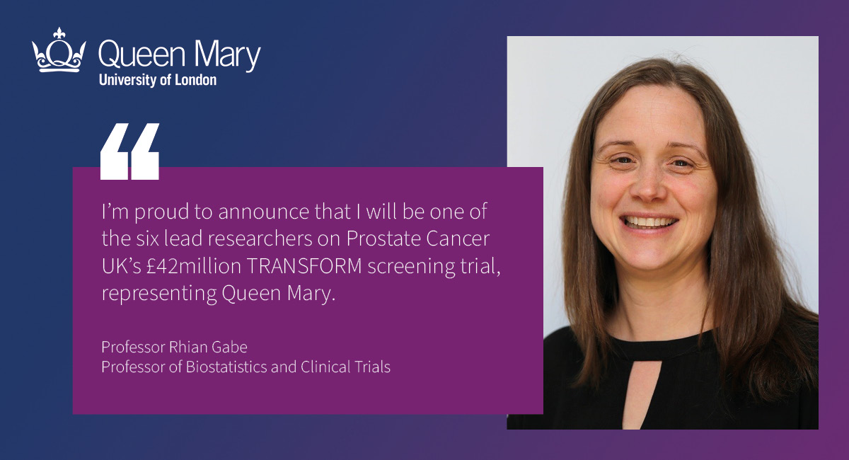 Our very own Professor Rhian Gabe has been named a lead researcher on @ProstateUK's £42million TRANSFORM screening trial. It's the biggest and most ambitious prostate cancer trial in 20 years that aims to save the lives of 1000s more men. Find out more at qmul.ac.uk/media/news/202…