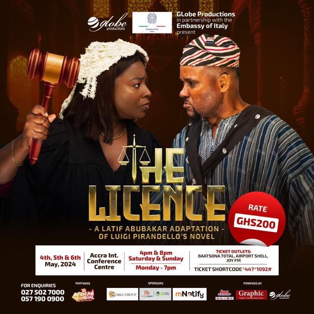 Join us on the 4th, 5th & 6th, of May 2024 at the Accra International Conference Center for an unforgettable theatrical journey 'The License,' a Latif Abubakar adaptation of Nobel Prize winner Luigi Pirandello's novel. Dial *447*1092# to grab your tickets or call 057 190 0900 for…