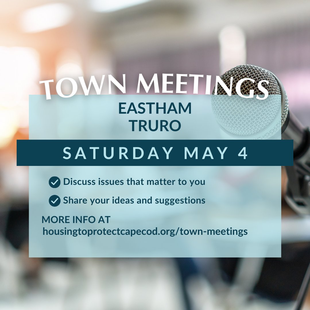 Eastham & Truro! Join the May 4th town meeting to voice your thoughts on affordable housing. Together, we can make a difference & #savethelocals! Visit housingtoprotectcapecod.org/town-meetings for warrants & reach out to Jen Cullum for talking points. Speak up & be heard! 📣

#housingassistance