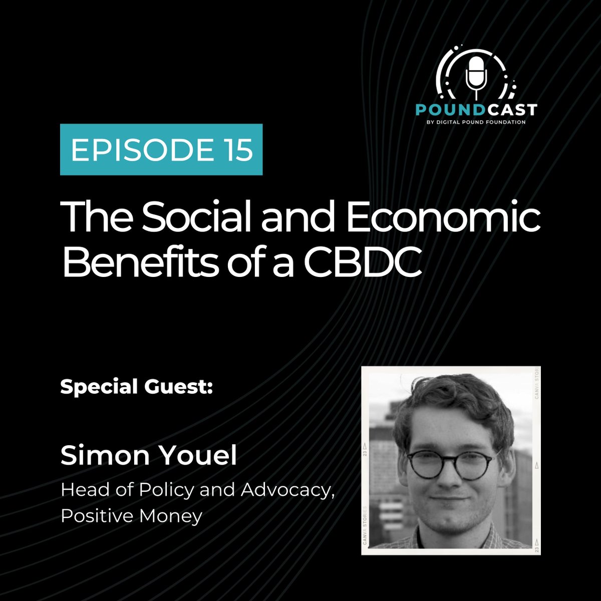 The Social and Economic Benefits of a CBDC with Simon Youel, Head of Policy and Advocacy at @PositiveMoneyUK. Watch the latest episode of the Poundcast 👉 buff.ly/3wjLuwj ... #CBDC #DigitalMoney #Fintech #Social #Economics #Poundcast