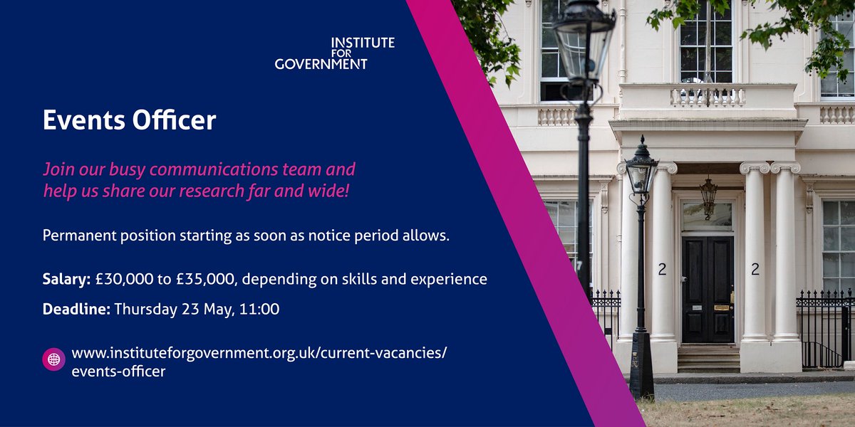 We are recruiting! Join the ⁦@instituteforgov⁩’s excellent events team…