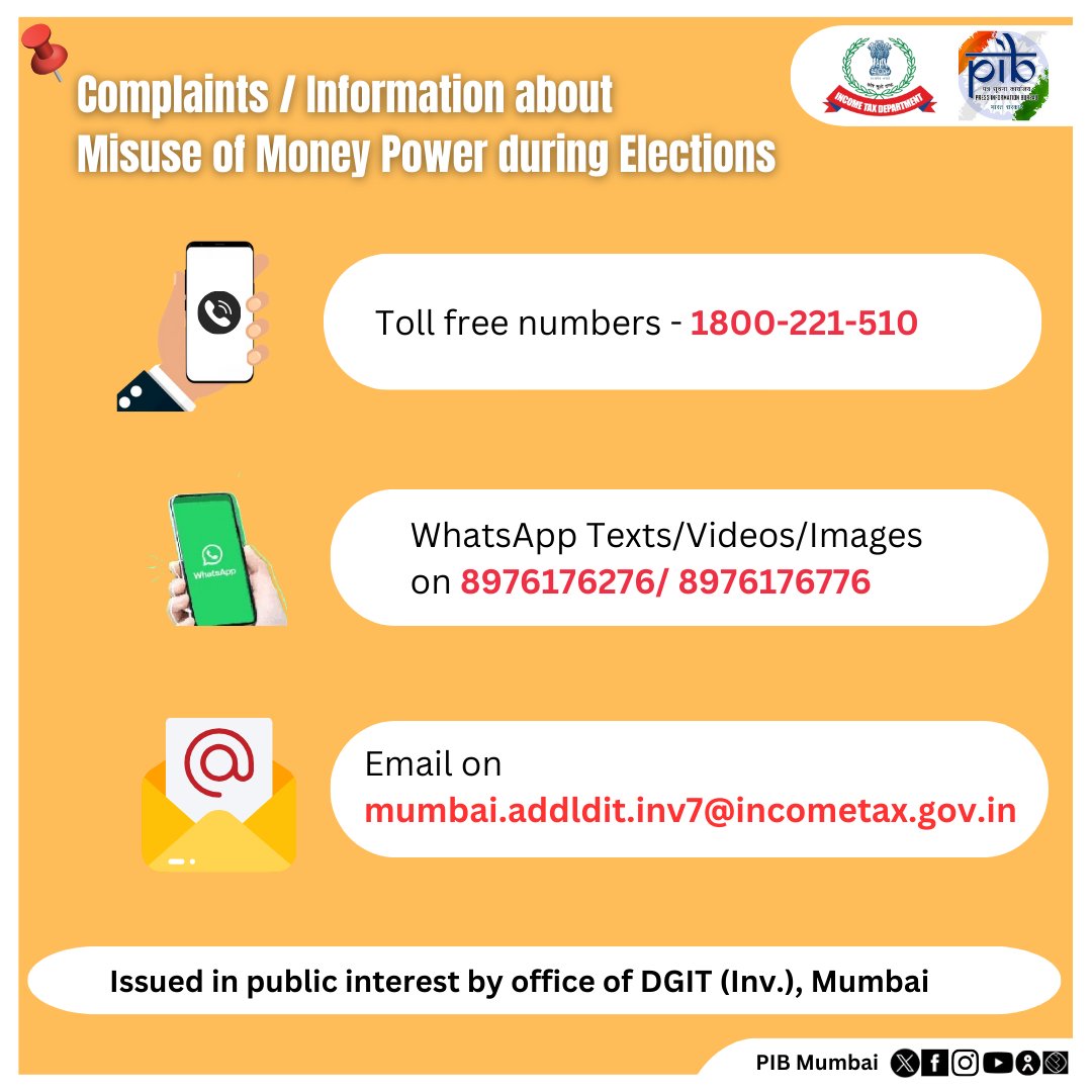 Income Tax Department, Mumbai sets up 24x7 Control Room to Monitor and Curb the Misuse of Money Power during Elections ☎️Toll Free Number : 1800-221-510 📱WhatsApp Number : 897 6176276 / 8976176776 📧Email ID : mumbai.addldit.inv7@incometax.gov.in