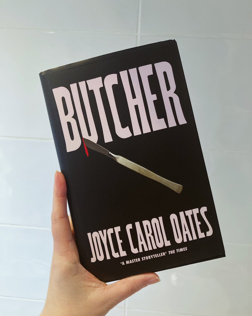 Thank you so much to @mattclacher and @4thEstateBooks for my copy of #Butcher by the brilliant @JoyceCarolOates It looks amazing.
