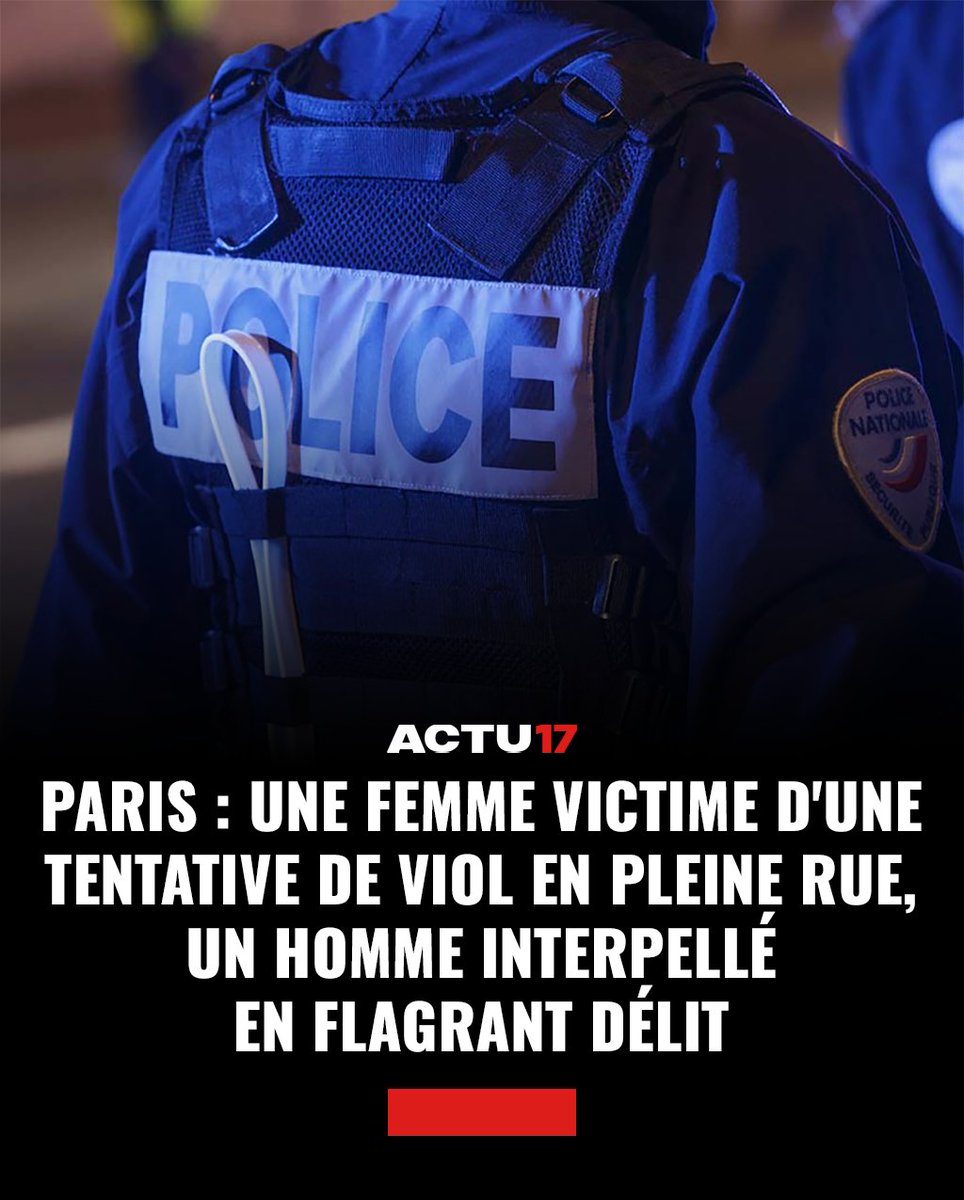 Paris : Une femme de 31 ans victime d'une tentative de viol en pleine rue dans le XIXe arrondissement, un homme interpellé en flagrant délit par les policiers de la BAC actu17.fr/faits-divers/p…