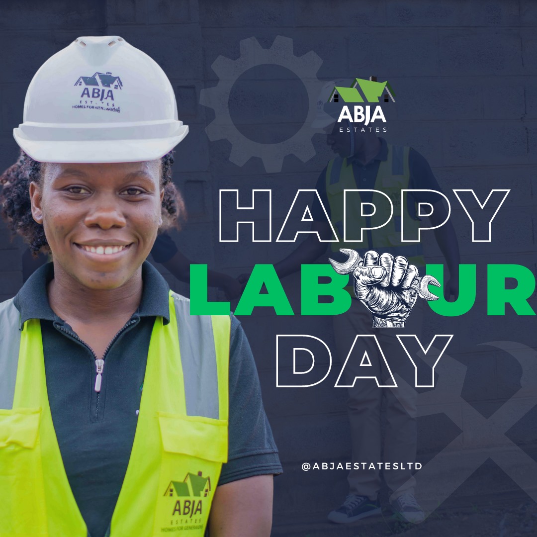 From all of us at ABJA Estates Limited #HappyLabourDay! 

Your hard work and dedication are truly appreciated today and every day.

#WeAreABJA 
 #LabourDay2024