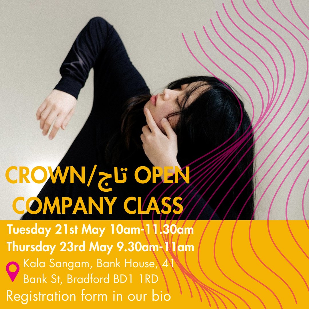 With the performance of CROWN/تاج coming up on the 24th of May, Company Dance Artist & Rehearsal Director, Ayesha Fazal and Company Dance Artist Regine Phua are leading two Open Company Classes. #KalaSangam #Bradford #CompanyScheherazade #Bradford_2025 #ItsOnInBradford