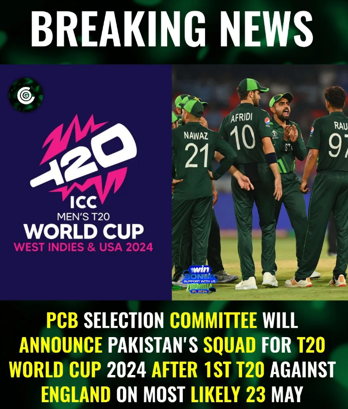 🚨 BREAKING NEWS 🚨

PCB Selection Committee will announce Pakistan's squad for T20 World Cup 2024 after 1st T20 against England on most likely 23 May..👀
#worldcup2024 #PakistanCricket