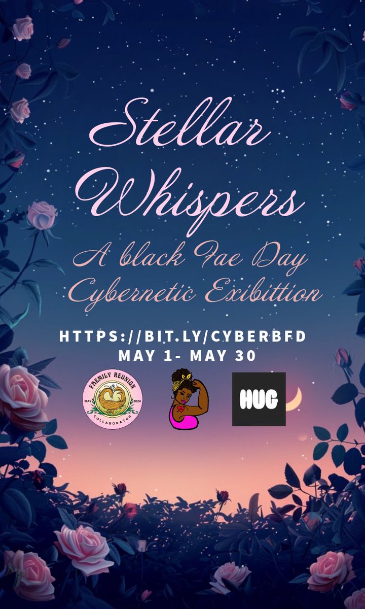 Join us as we traverse realms, where pixels and dreams converge. ‘Stellar Whispers: A Black Fae Day Cybernetic Exhibition’ is now LIVE all May! #Blackfaeday See you in the metaverse!  @BlackFaeDay bit.ly/Cyberbfd