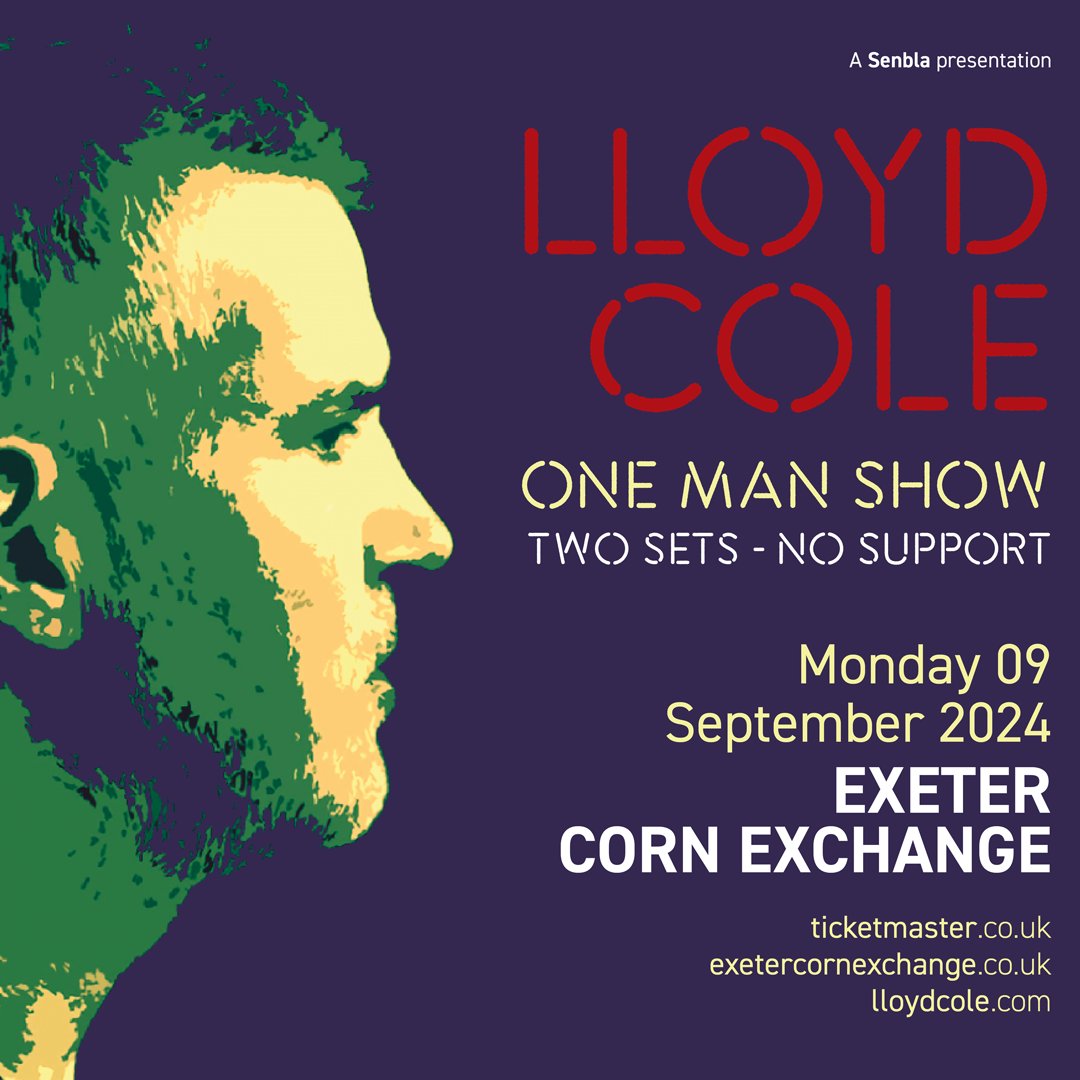 Lloyd Cole Monday 9 September 2024 Selling fast! exetercornexchange.co.uk/whats-on/lloyd… @Lloyd_Cole #events #exetercornexchange #exeter #whatsonexeter #dance #comedy #musicvenue #livemusic #performancevenue #comedyvenue #exetertickets #filmfestivals #poetryreading #sportstalk #aneveningwith