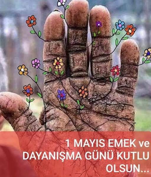 Alın terine  kirli Siyaseti, kirli Siyasete alın terini karıştırmayan, 
1 Mayıs Emekçiler  bayramında kavga isteyen  örgütlerin bez parçasını değil, ülkesinin bayrağını gururla taşıyarak bayram kutlayan yürekli işçi kardeşlerimin 1 Mayıs emekçi bayramını yürekten kutluyorum..