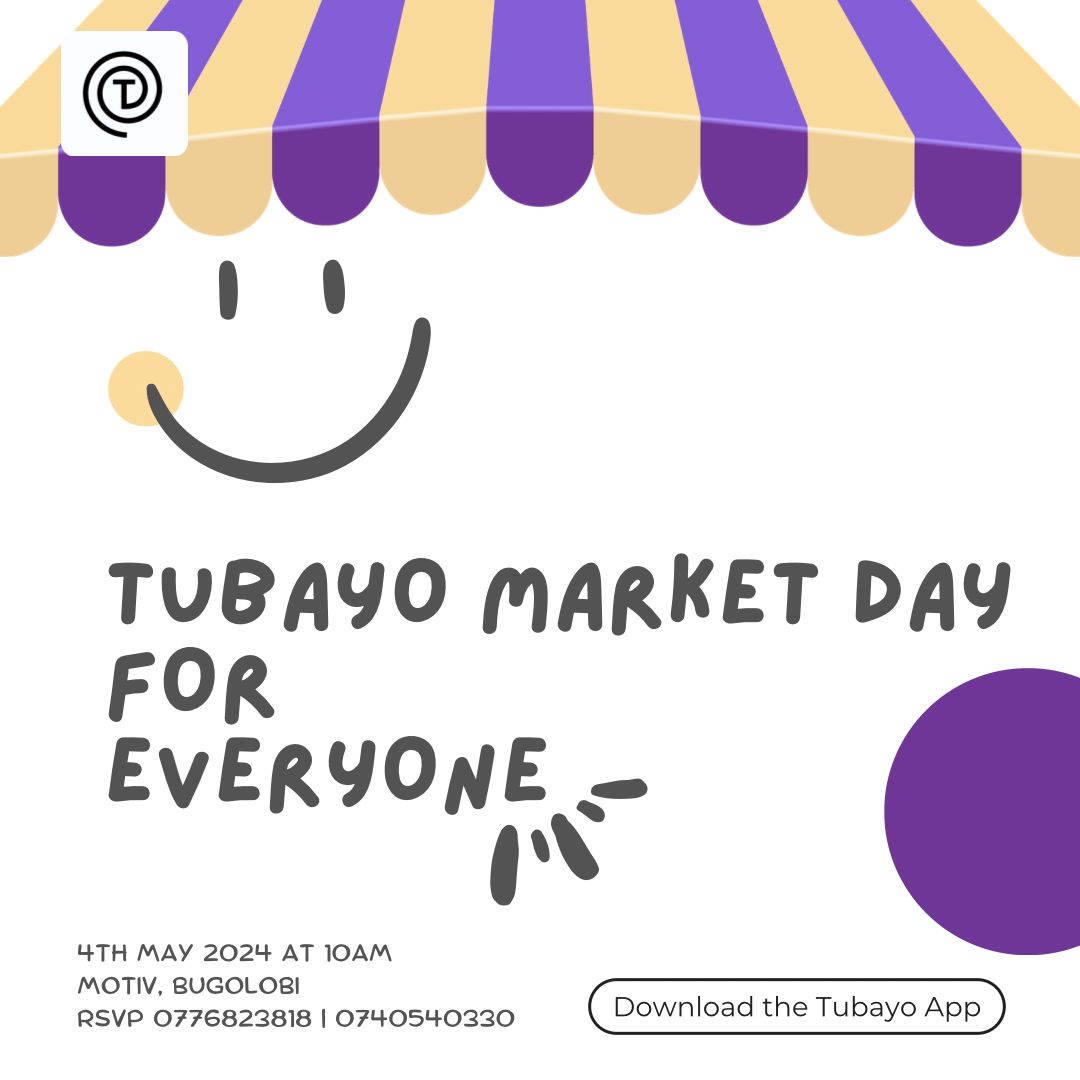 Hello guys, this 4th of May shall be #TubayoMarketDay, the place where you can find thousands of enthusiastic young Ugandans bringing their products for sale, come support these businesses. @tubayotravel 📍Motiv - Bugolobi