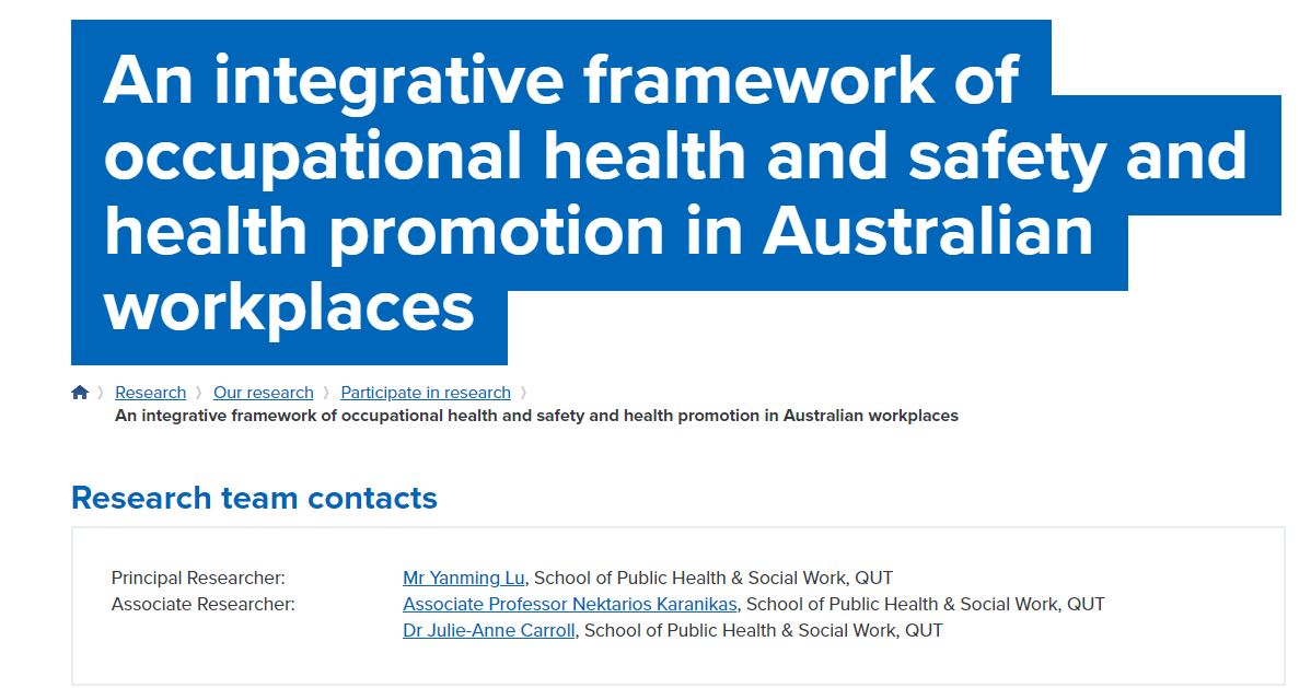 One of our PhD students Yanming Lu is conducting research into integrative health frameworks at work. He is trying to find out what people think about combinations of workplace health and safety and health promotion programs. Please help him out here: qut.edu.au/research/our-r…