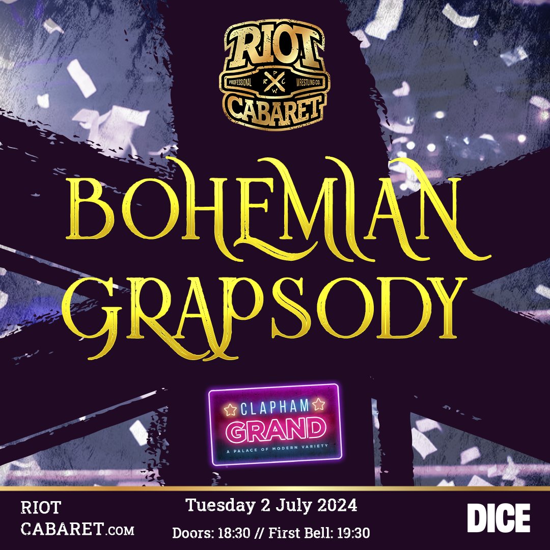 🚨 Riot Cabaret returns to @TheClaphamGrand on 2 July with Bohemian Grapsody! 💥 We're on the road to All Singing All Dancing 2024, and trust us – this show is going to be unmissable! 🎟 Grab your tickets now at bit.ly/grapsody!