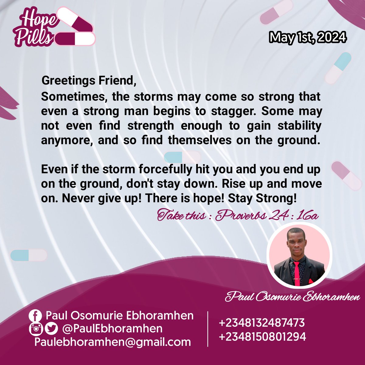 The storms do not determine your destiny. Don't let them place you permanently on the ground of life.

#HopePills
#HopeSpeaks
#HopeForTheHopeless 
#ThereIsHope 
#StayStrong
