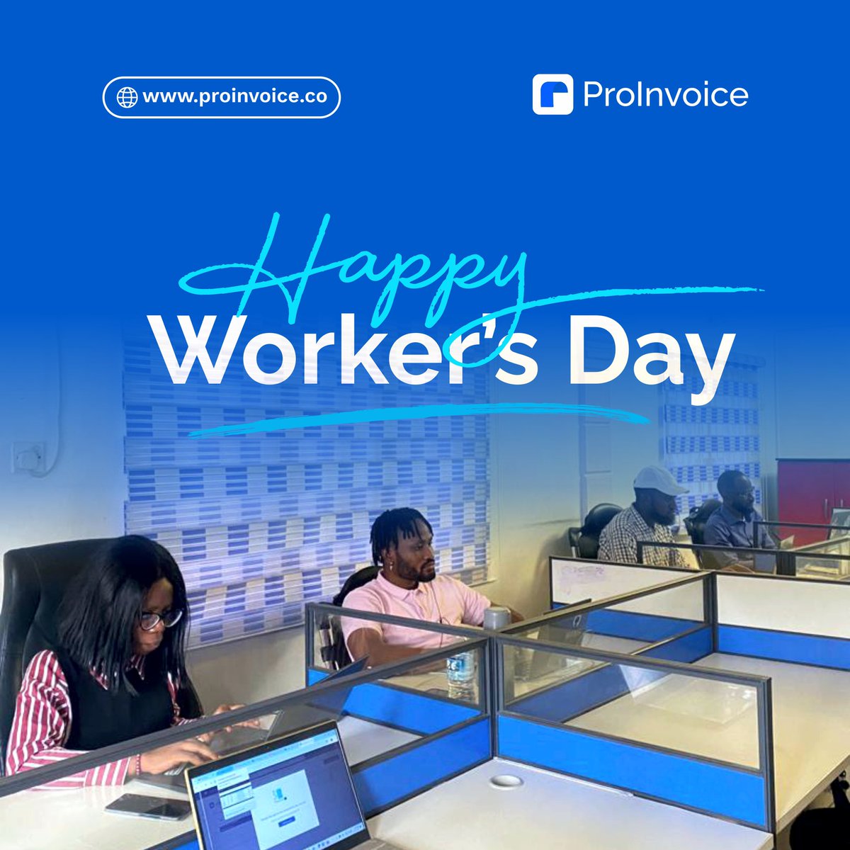 Happy Workers’ Day from all of us at ProInvoice!

#NewMonth #MayDay #WorkersDay  #proinvoice #growwithproinvoice