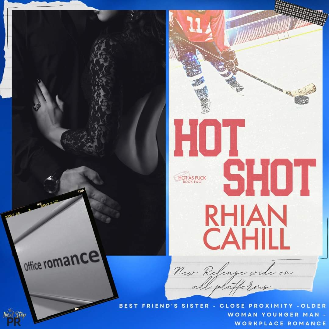 🏒𝐍𝐎𝐖 𝐋𝐈𝐕𝐄! 🏒  
Hot Shot by @RhianCahill

𝐑𝐄𝐀𝐃 books2read.com/Hot-Shot

#RCHotShotReleasePromotion #RhianCahill #BestFriendsSister #CloseProximity #OlderWomanYoungerMan #WorkplaceRomance #HotAsPuckSeries #GoRogue #BookTwo #AvailableNow #TheNextStepPR @TheNextStepPR