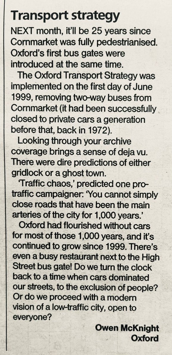 'Next month will be 25 years since Cornmarket was pedestrianised. Oxford's first bus gates were introduced at the same time..' Thanks @bookllyfr for this superb letter to @TheOxfordMail reminding readers that #Oxford 'flourished without #cars for 1000 years' #EastOxfordLTNs