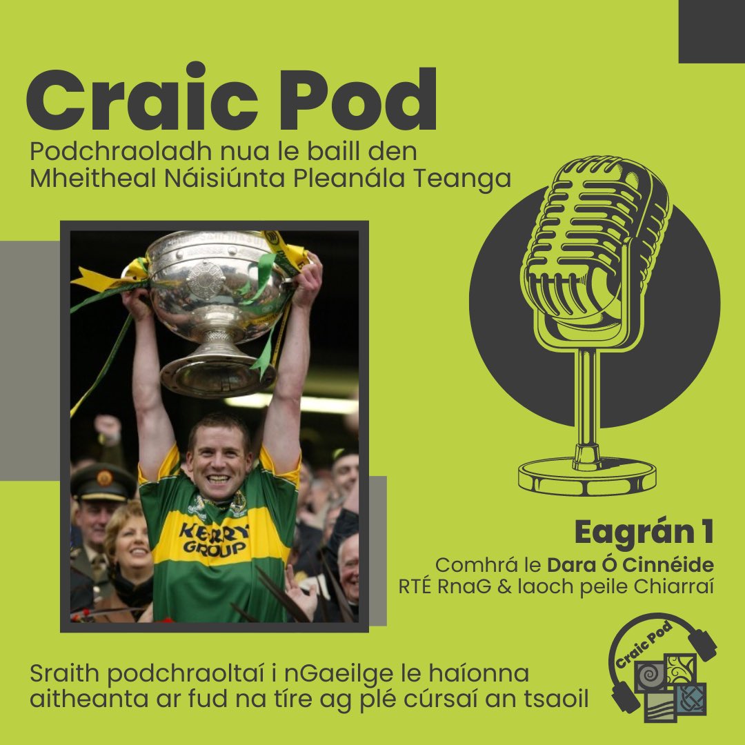 🎧 EAGRÁN 1: Podchraoladh nua ón Mheitheal Náisiúnta Pleanála Teanga. An chéad eagrán leis an t-iar chaptaen le Ciarraí, Dara Ó Cinnéide, a bhain Craobh na hÉireann sa bhliain 2004 agus atá anois ag obair mar bhainisteoir ar réigiún an deiscirt le @rternag.