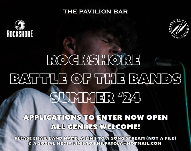 🔥 ROCKSHORE BATTLE OF THE BANDS 🔥 The Pavilion Bar BOTB is back this summer for another tournament! £1000 top prize & more! All genres welcome. To enter, email one link to a song stream (not file) & social media page to philpayola@hotmail.com Deadline 21st May Midday!