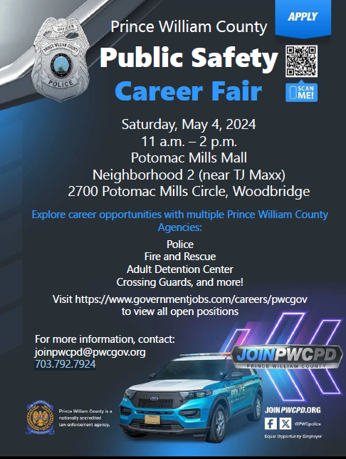 Public Safety Career Fair! Join us Saturday, May 4 from 11AM – 2PM at Potomac Mills Mall – Neighborhood 2 (near TJ Maxx) 2700 Potomac Mills Cr,. #Woodbridge. Explore #career opportunities w/multiple Prince William County agencies: #PWCPD @PWCFireRescue ADC Crossing Guards & more!