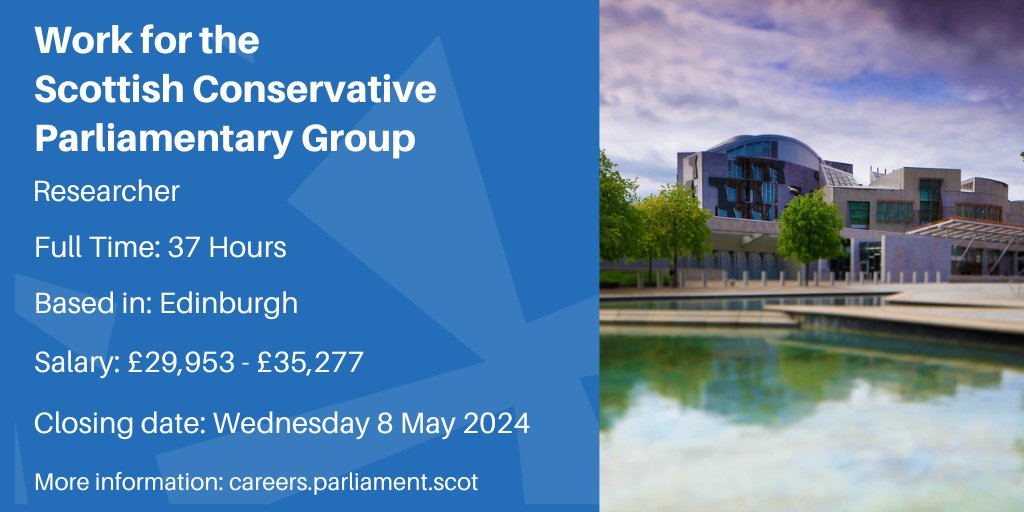 The Scottish Conservative Parliamentary Group are looking for a Researcher to join their team, based in #Edinburgh. Find out more: ow.ly/NYLv50Ro6Gi