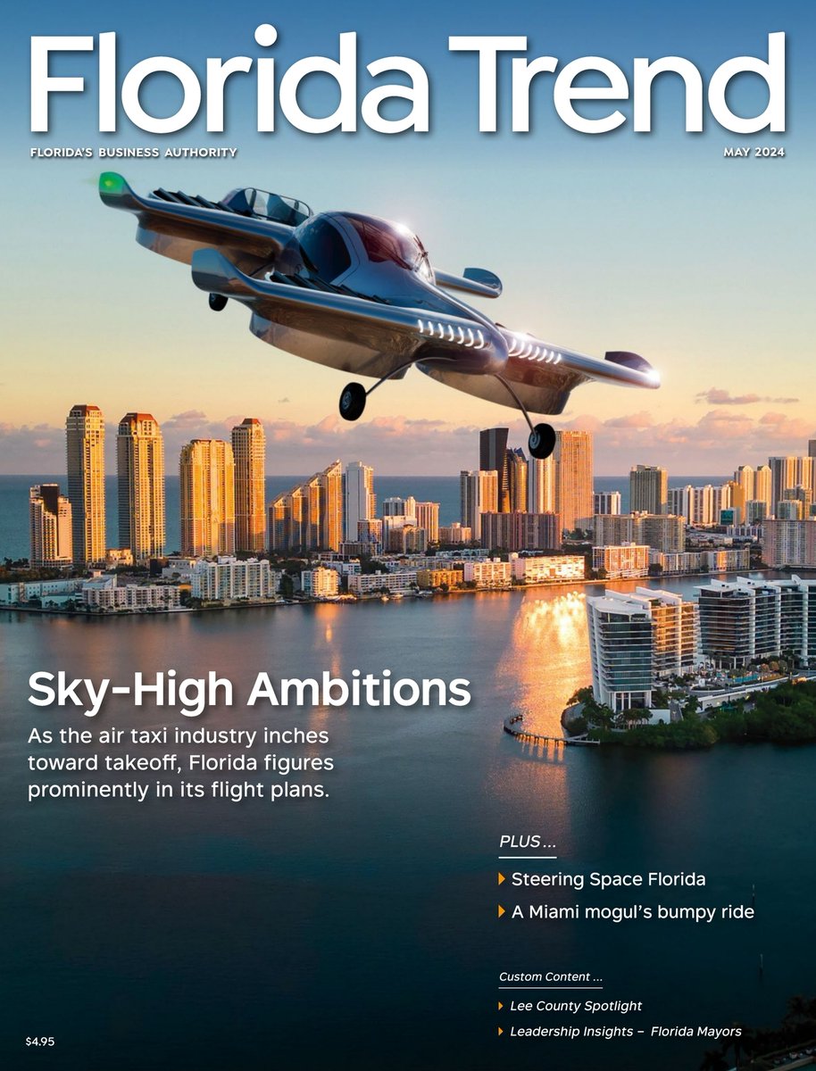 🆕 Florida Trend's May issue takes an in-depth look at the future of Florida's #AirTaxi industry and #AviationTrends. Plus, @SpaceFlorida's President/CEO Robert Long; #LeadershipInsights of Florida Mayors, a regional economic profile of Lee County and so much more!
💻 Access your