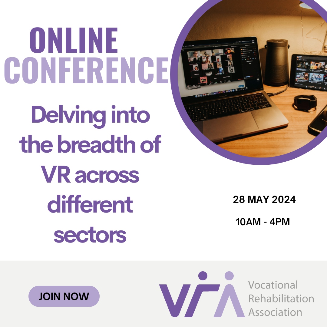 Join us for a day that explores the impact of VR across different industry sectors. Hear from expert speakers where VR is applied, including government, NHS, clinical, legal and research, to help people stay in, return to and maintain work. Over the day, you will learn abo...