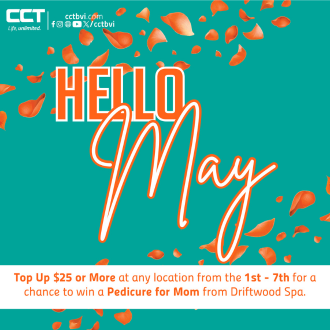 Hello May! 🌸
CCT is celebrating Moms this month!🥂 You can win a massage for Mom by paying your postpaid bill in full between May 1st - 7th, or win a pedicure for Mom when you TopUp $25 or more between May 1st - 7th!
 #cctlifeunlimted #LifeUnlimited #CCTBVI #HelloMay #MOMents