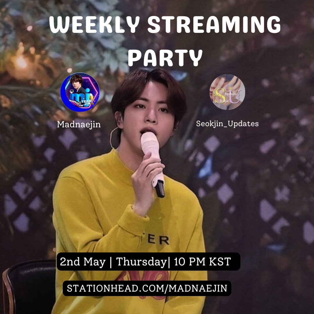 🎧 WEEKLY STREAMING PARTY Join us for a weekly streaming party with @MadnaeJin1204 and help us to boost JIN's stream together🥳 Let's hit the 1billion streams for JIN together 💪🏻 Mark your calendar 🗓️ 2nd May | Thursday ⏰ 10 PM KST 🔗 stationhead.com/madnaejin #방탄소년단진