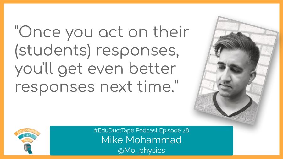 Using an #EdTech tool to ask your students questions? @Mo_Physics says you'll get better responses if they see you acting on them. 🎧 Hear more of Mike's insights in this #EduDuctTape Episode. 👇 👇 👇 jakemiller.net/eduducttape-po… #DigLN #OnlineLearning #BlendedLearning