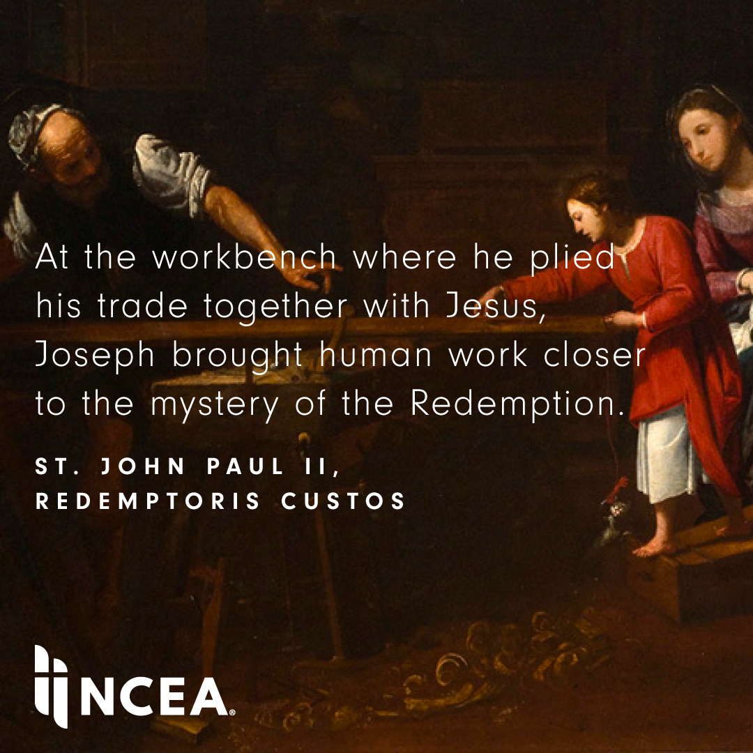 St. Joseph, Patron of Workers, pray for us!