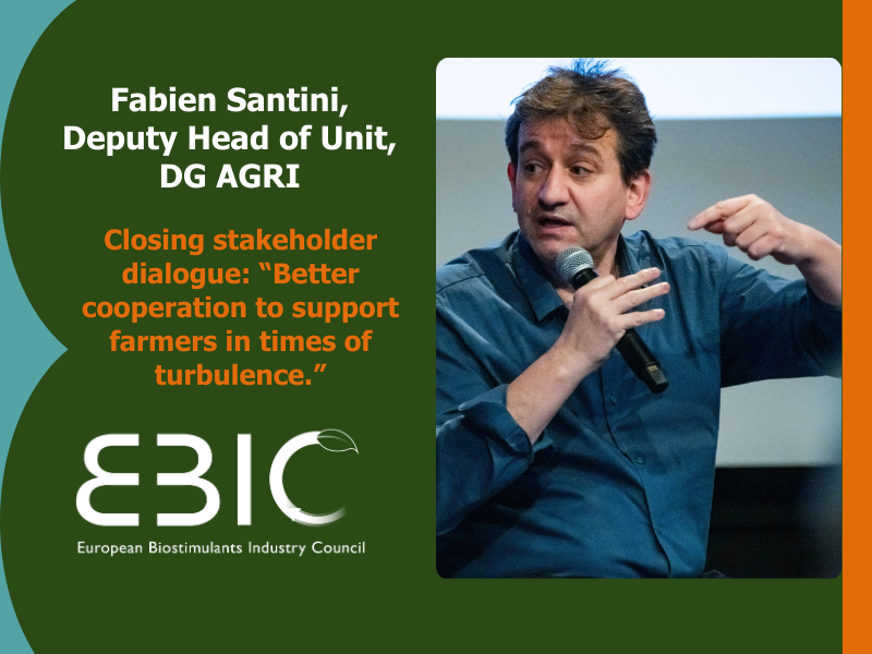 biostimulantsEU's tweet image. Ready for the #EBICSummit? A range of perspectives from the #agrifood industry will be heard via panels. Sitting on one is @fabiensantini, Agro-economist &amp;amp; political #scientist. He is Deputy Head of Unit for the governance of #agrifood markets in DG AGRI: ebic.idloom.events/ebic-high-leve…