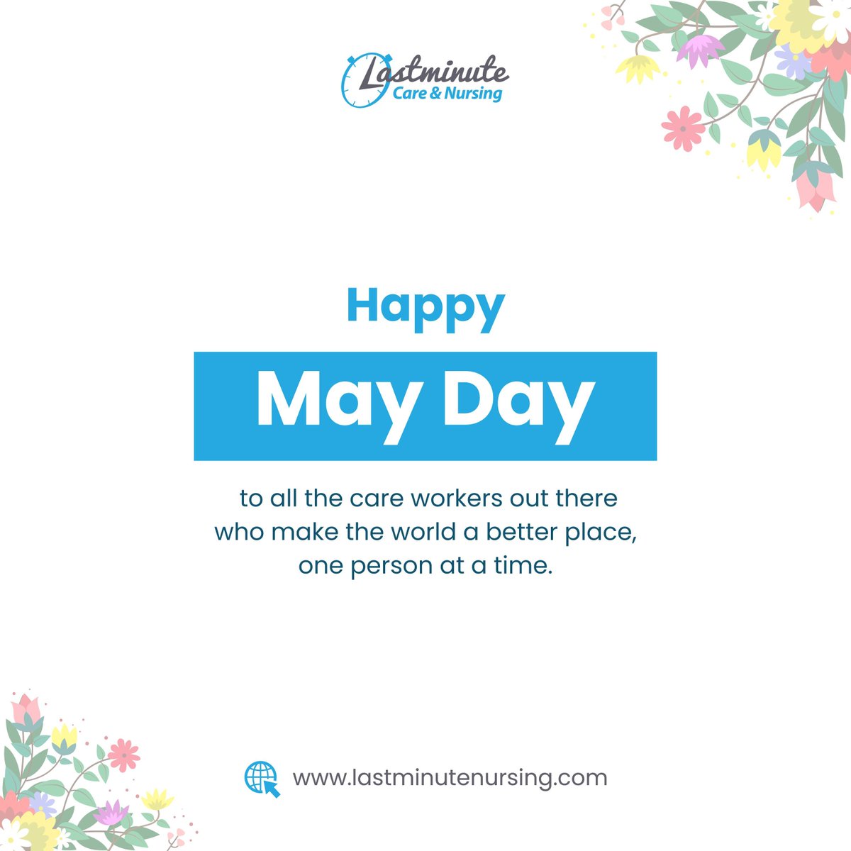 Happy May Day from Lastminute Care & Nursing.

#mayday #maydayuk #happymayday #lastminutenursing #careagency #careworker #supportworker #careassistant #carer #dementiacare #domiciliarycare #carejob