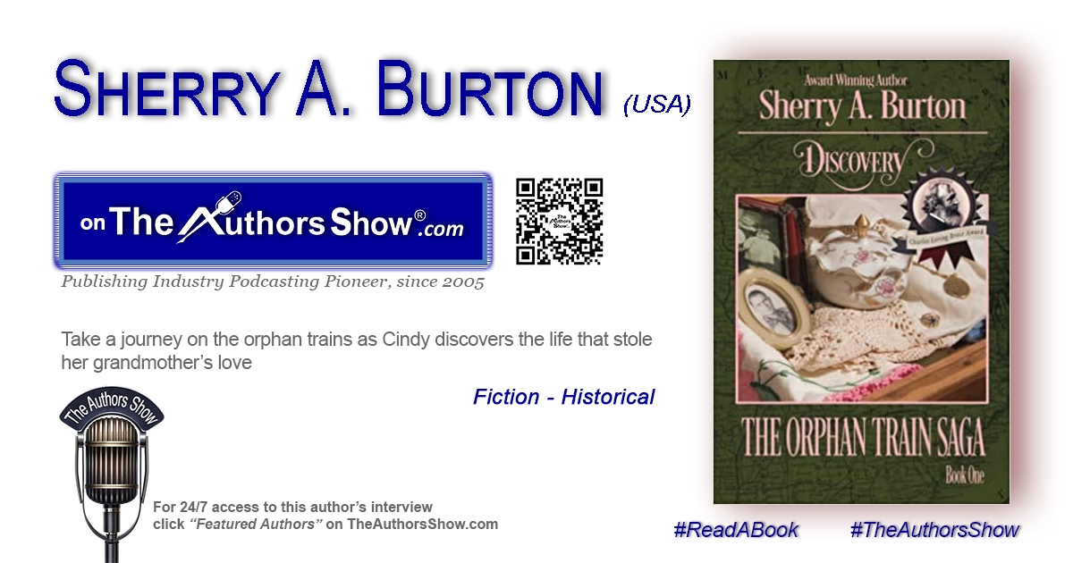 Take a journey on the orphan trains with “Discovery - book one of The Orphan Train Saga” by author Sherry A. Burton.  Listen at wnbnetworkwest.com/SherryBurton @theauthorsshow @SherryABurton  #theauthorsshow #authors #readabook #books #bookstagram #historical