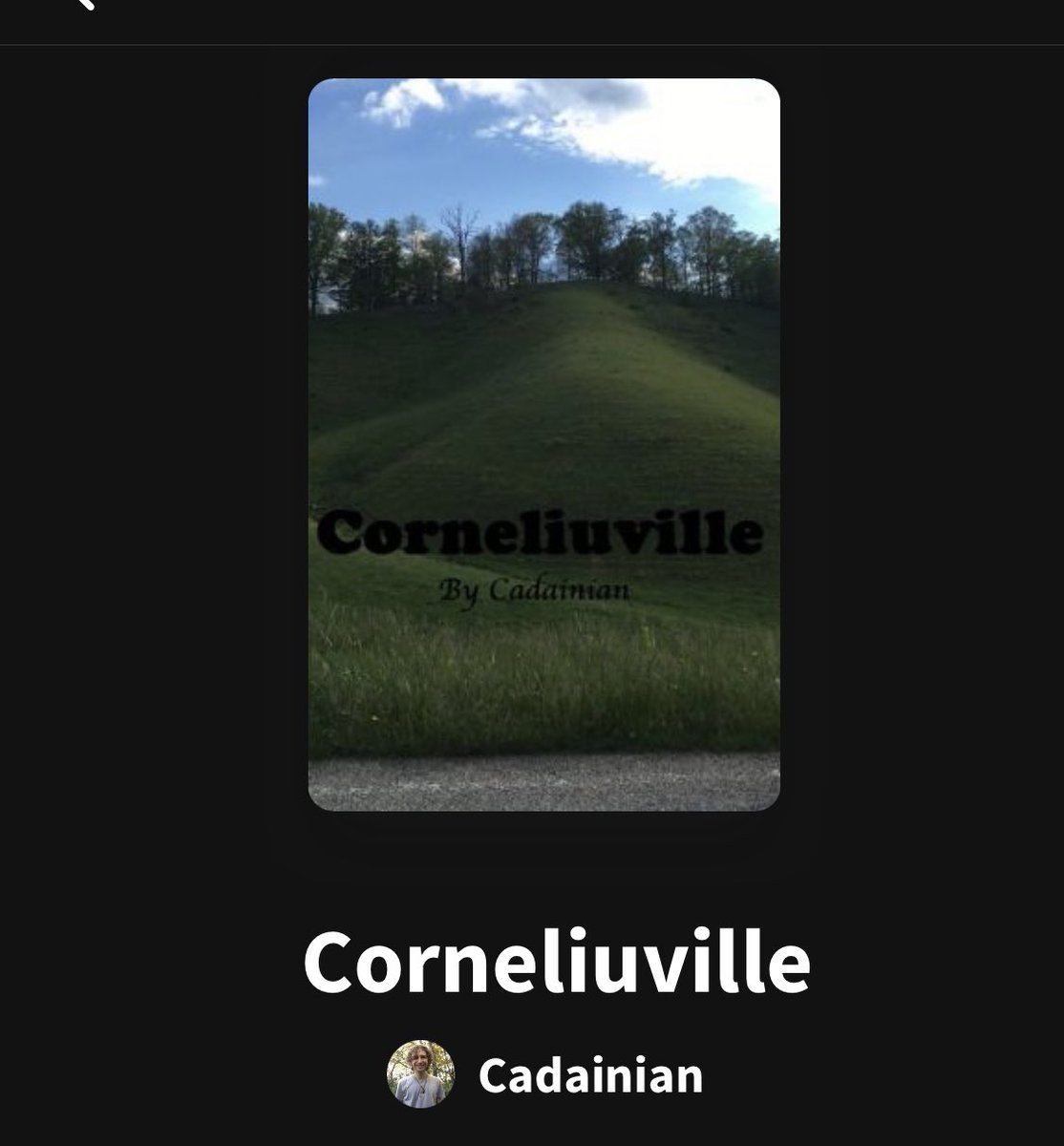 A very rough draft of my novel, Corneliuville on Wattpad free to read!

#amwriting #WritingCommunity #writer #writerslife #writers #authors #authorlife #writersnetwork #writing #reading #WIP #books #novel #new #book #fictionwriter #ilovebooks #amreading #seekingpublisher