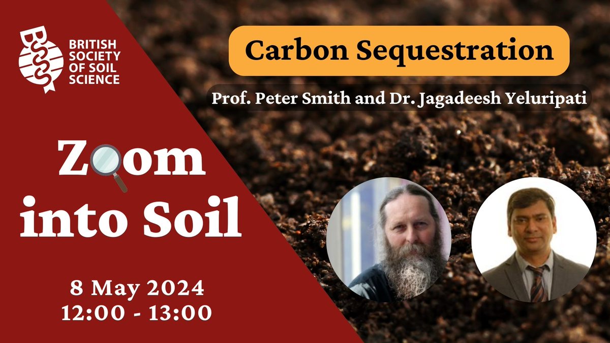 🔜 Zoom into Soil Webinar: Carbon Sequestration
📆Wednesday 8 May
🕛12-1pm (UK time)

Join Prof. Pete Smith, from @aberdeenuni, & Dr. Jagadeesh Yeluripati, from @JamesHuttonInst, on our next webinar as they discuss carbon sequestration.

REGISTER FOR FREE: ow.ly/YXMf50RglMs