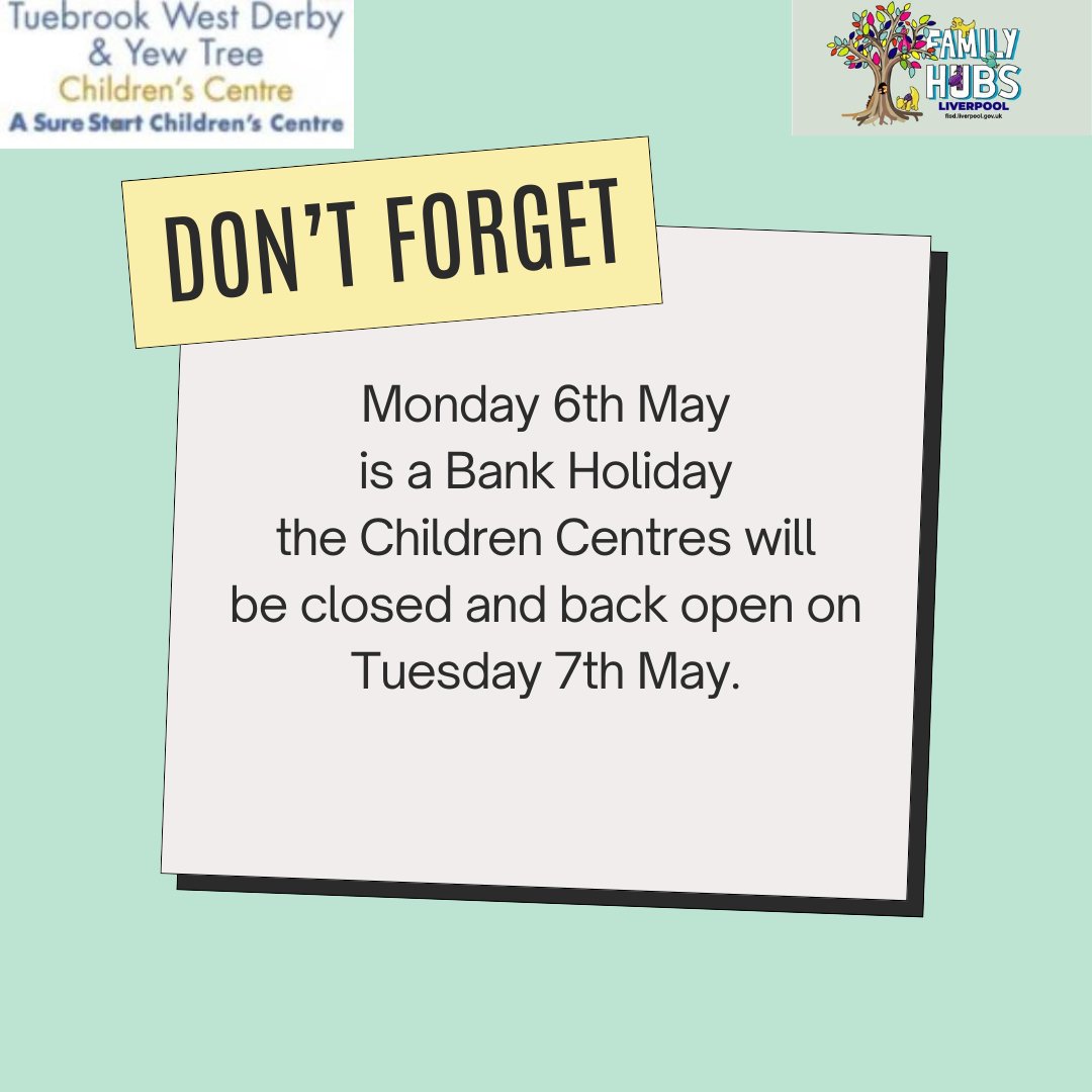 Just a little reminder that the centres are closed on Monday 6th May. #bankholiday #familyhubs #liverpool #childrencentre