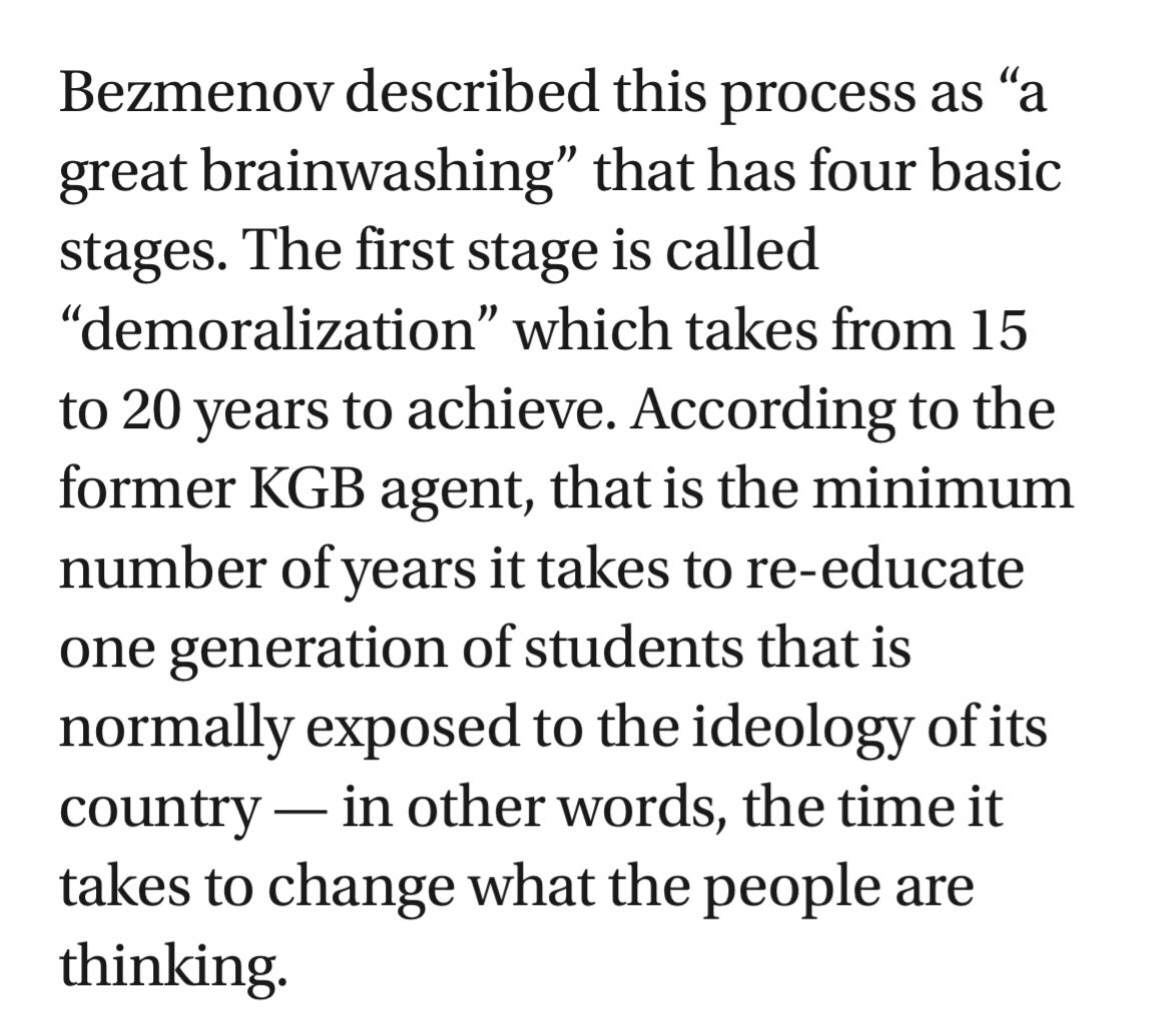 Whether or not it’s true, I regularly find myself thinking about “Bezmenov’s steps” of how to ideologically destroy a country.