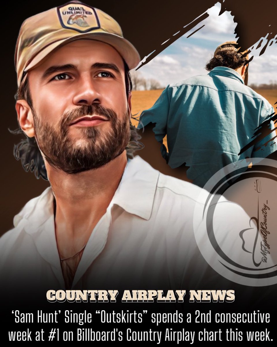 @samhuntmusic Single “Outskirts” spends a 2nd consecutive week at #1 on Billboard’s Country Airplay chart this week.

#countrymusic #samhunt #countryradio #airplay #billboard