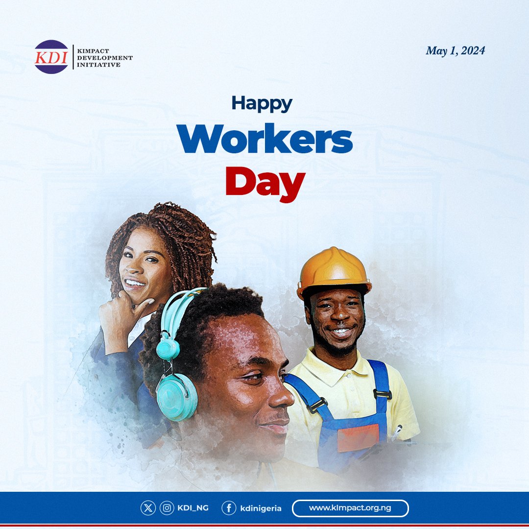Happy International Workers Day. A day dedicated to acknowledging the invaluable contributions and unwavering dedication of workers from all sectors. Your hard work and dedication to humanity are recognized and celebrated. From all of us, @KDI_ng #workersday2024
