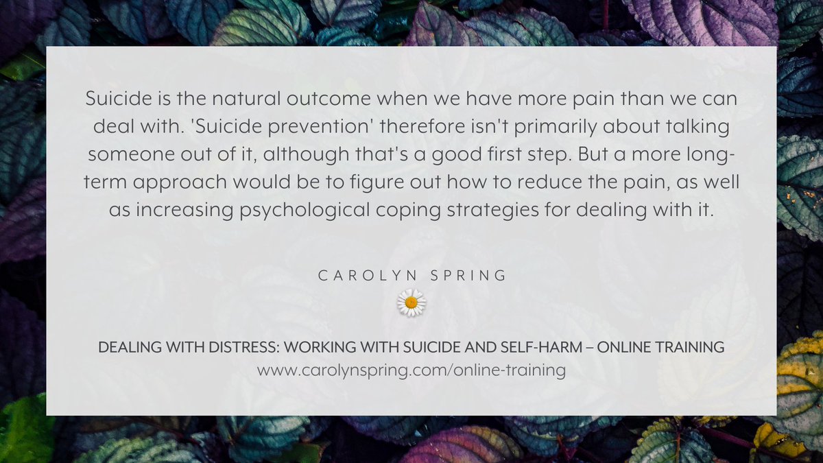 Working with suicide is working with distress. The aim is not just to save a life but to restore the hope that life can be lived without such distress making it intolerable. Find out more on my course: carolynspring.com/shop/dwd-onlin… 

#trauma #TherapistsConnect #suicideprevention