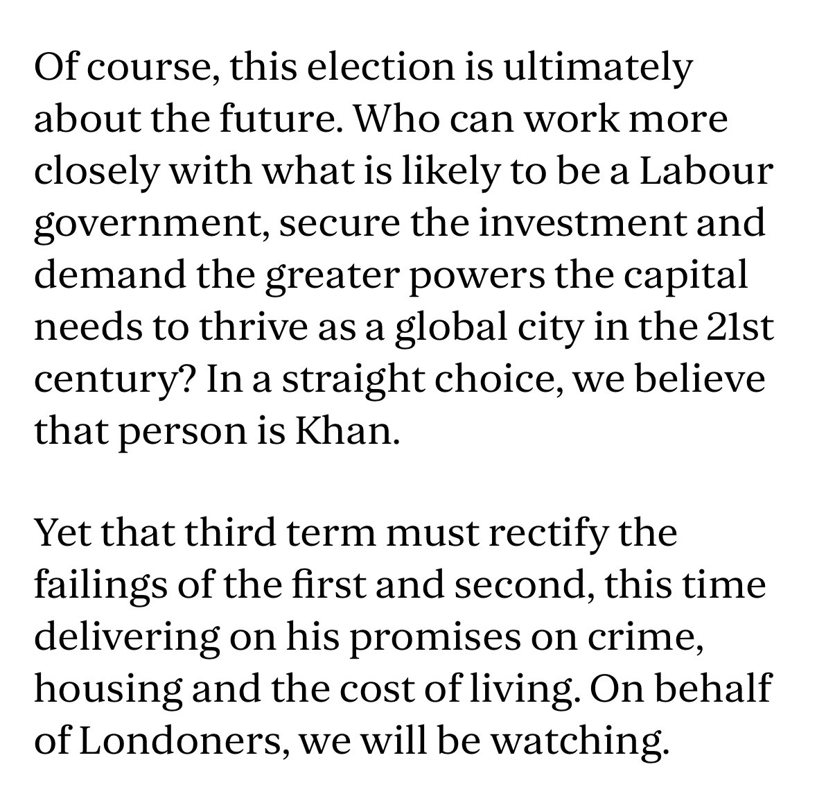 After devoting an entire edition this week to attacking Sadiq Khan, the Evening Standard opts for a (grudging) endorsement of him over Susan Hall. The first time, I believe, they've ever backed a Labour candidate for mayor